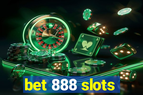 bet 888 slots